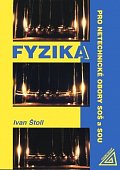 Fyzika pro netechnické obory SOŠ a SOU, 3.  vydání