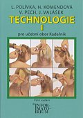 Technologie I - Pro UO Kadeřník
