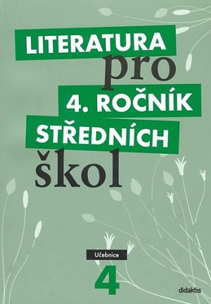 Literatura pro 4.ročník SŠ - Učebnice