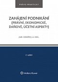 Zahájení podnikání (právní, ekonomické, daňové, účetní aspekty), 2.  vydání