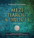 Mezi tiárou a orlicí I. - 2 CD (Čte Lukáš Hejlík)