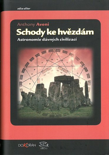 Náhled Schody ke hvězdám - Astronomie dávných civilizací