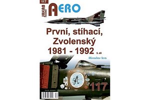 AERO 117 První, stíhací, Zvolenský 1981-1992, 5.díl