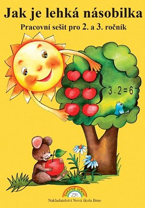 Jak je lehká násobilka – pracovní sešit pro 2. a 3. ročník