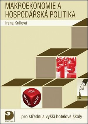 Makroekonomie a hospodářská politika státu pro střední a vyšší  hotelové školy