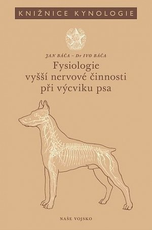 Fysiologie vyšší nervové činnosti při výcviku psa