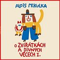 O zvířátkách a divných věcech I. - LP (Čte Viktor Preiss)