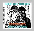 Sherlock Holmes - CD (Tři Garridebové a Umírající detektiv)