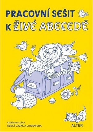 Pracovní sešit k Živé abecedě pro 1. ročník ZŠ, 2.  vydání