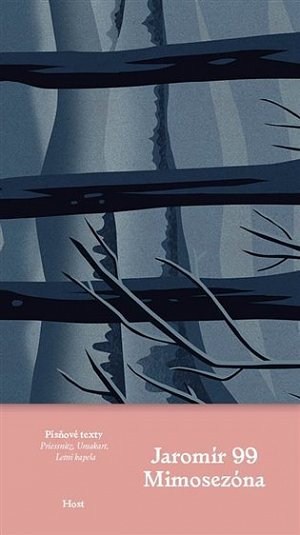 Mimosezóna - Písňové texty Priessnitz, Umakart a dalších