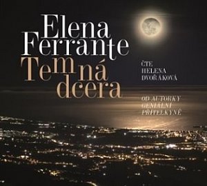 Temná dcera - CD (Čte Helena Dvořáková)