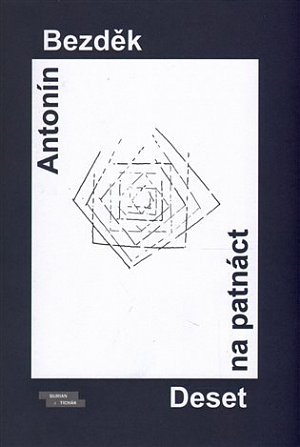 Deset na patnáct - Básně z let 2008–2013