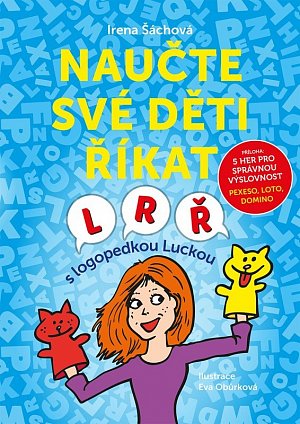 Naučte své děti říkat L, R, Ř s logopedkou Luckou