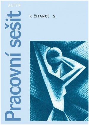 Pracovní sešit k Čítance 5 pro 5. ročník, 4.  vydání