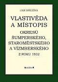 Vlastivěda a místopis okresů Šumperského, Staroměstského a Vízmberského z roku 1932