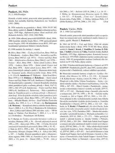 Náhled Slovník historiků umění, výtvarných kritiků, teoretiků a publicistů v českých zemích a jejich spolupracovníků z příbuzných oborů (asi 1800-2008) - 2 svazky