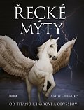 Řecké mýty: Od Titánů k Ikarovi a Odysseovi