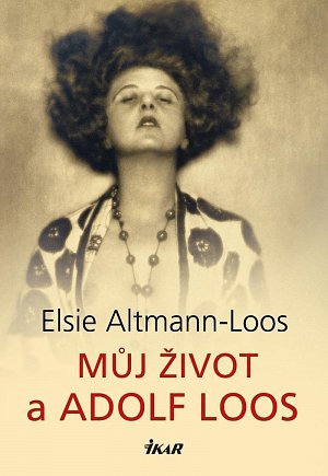 Můj život a Adolf Loos