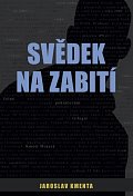 Kmotr Mrázek IV. - Svědek na zabití