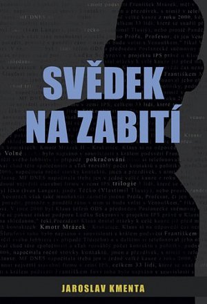Kmotr Mrázek IV. - Svědek na zabití