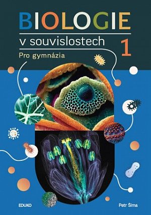 Biologie v souvislostech 1, 3.  vydání