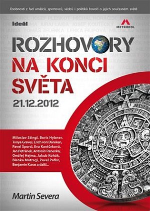 Rozhovory na konci světa 21.12.2012