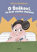 O Šoškovi, čo bral všetko doslova
