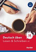 deutsch üben: Lesen + Schreiben A1 NEU