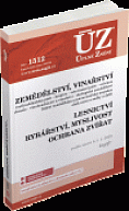 ÚZ 1512 Zemědělství, Vinařství, Lesnictví, Myslivost, Rybářství, Ochrana zvířat
