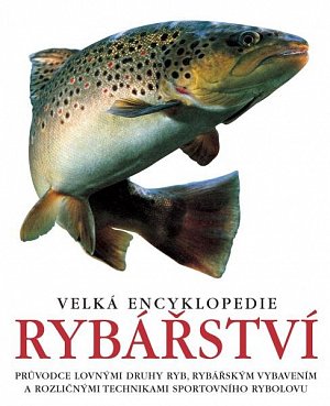 Velká encyklopedie rybářství, 4.  vydání