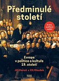 Předminulé století - Evropa v politice a kultuře 19. století, 2.  vydání