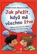 Jak přežít, když mě všechno štve - Rádce