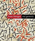 Ivan Steiger - sui generis v Mánesu