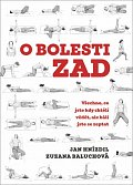 O bolesti zad - Všechno, co jste kdy chtěli vědět, ale báli jste se zeptat