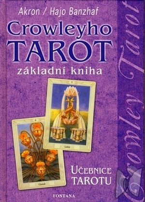 Crowleyho tarot - Základní kniha