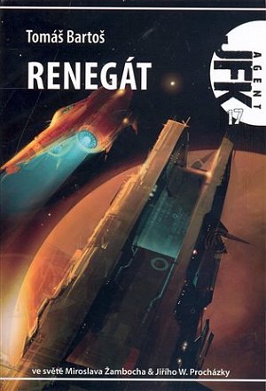Agent JFK 017 - Renegát