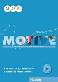 Motive A1 - B1: Arbeitsbuch, L. 1-30 mit MP3-Audio-CD