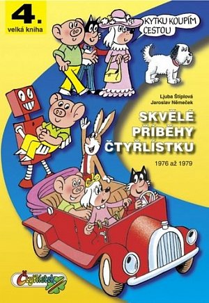 Skvělé příběhy Čtyřlístku z let 1976 - 1979 / 4. velká kniha