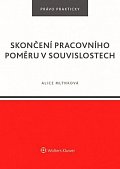 Skončení pracovního poměru v souvislostech