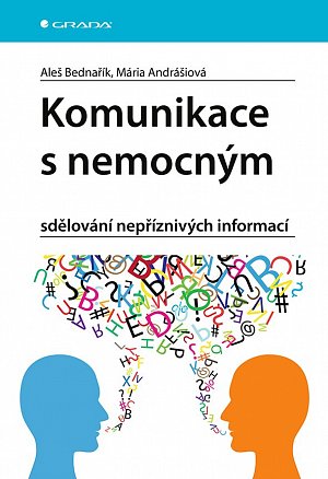 Komunikace s nemocným - sdělování nepříznivých informací