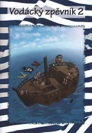 Vodácký zpěvník 2, 3.  vydání