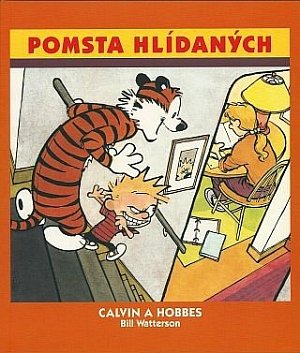 Calvin a Hobbes 5 - Pomsta hlídaných