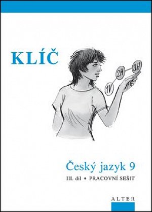 Klíč Český jazyk 9/III. díl, Pracovní sešit