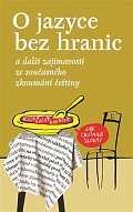O jazyce bez hranic a další zajímavosti ze současného zkoumání češtiny