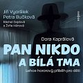 Pan nikdo a bílá tma - CD