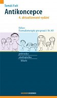 Antikoncepce - průvodce ošetřujícího lékaře, 4.  vydání