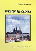 Svědectví současníka - Výbor z publicistiky a paměti 1937-2015