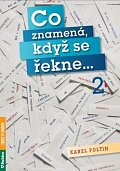 Co znamená, když se řekne... 2