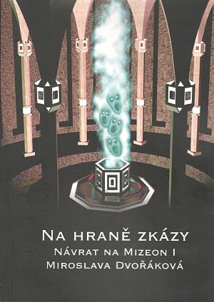 Na hraně zkázy - Návrat na Mizeon I
