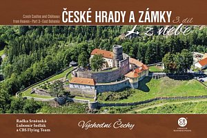 České hrady a zámky z nebe 3. Východní Čechy, 1.  vydání